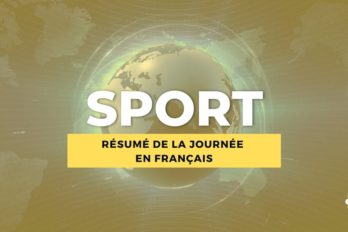 Résumé de la journée en français